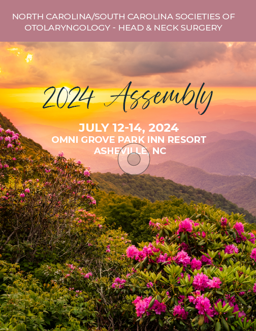 2024 NC/SCOHNS Annual Scientific Assembly