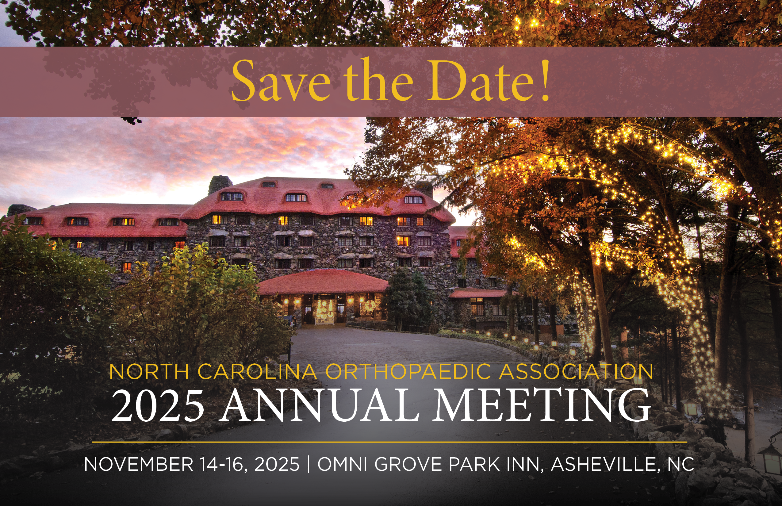 Save the date for the NCOA Annual Meeting, Nov. 14-16, 2025 at Grove Park