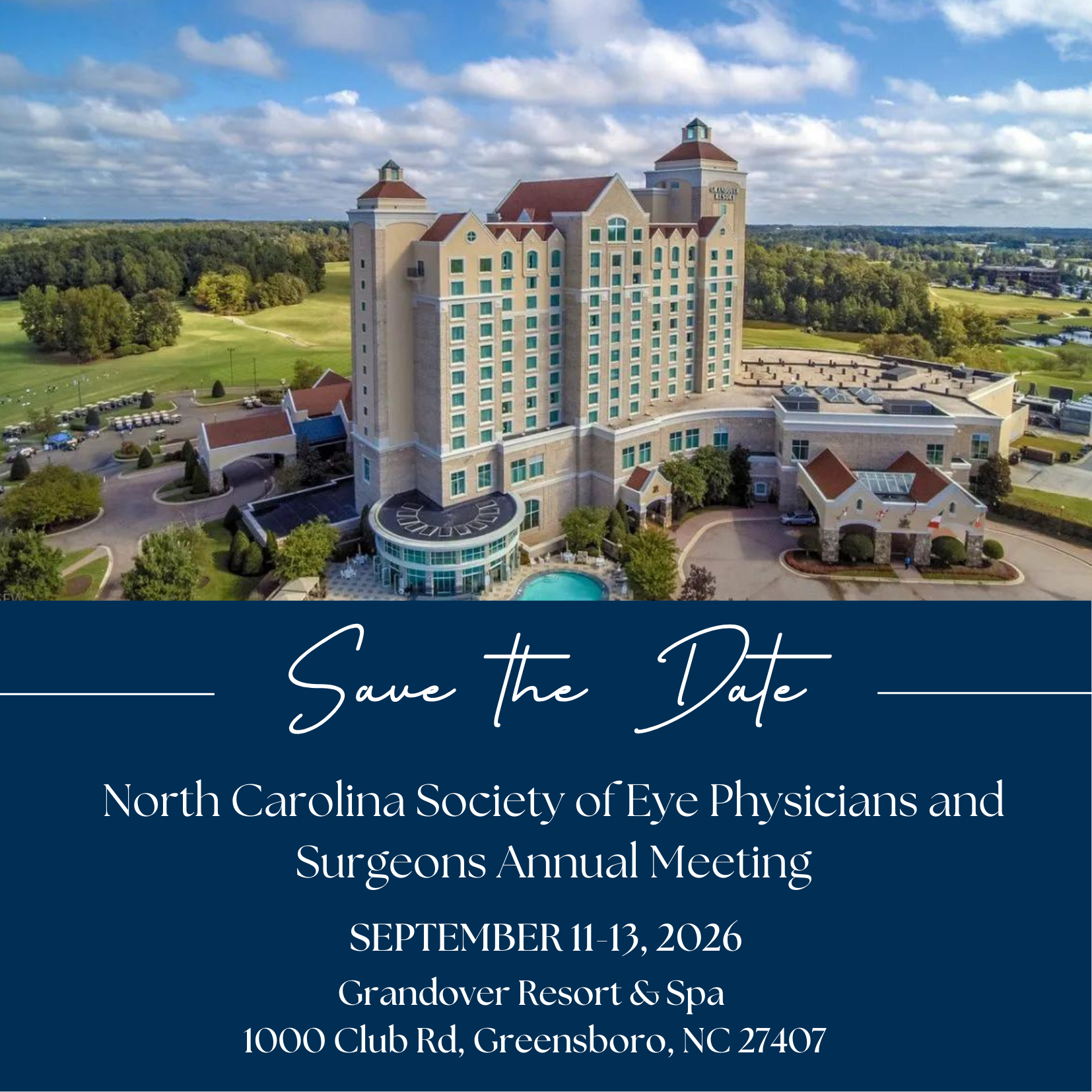 Save the date for the 2026 NCSEPS Annual Meeting - Sept. 11-13, 2026 at the Grandover Resort, Greensboro