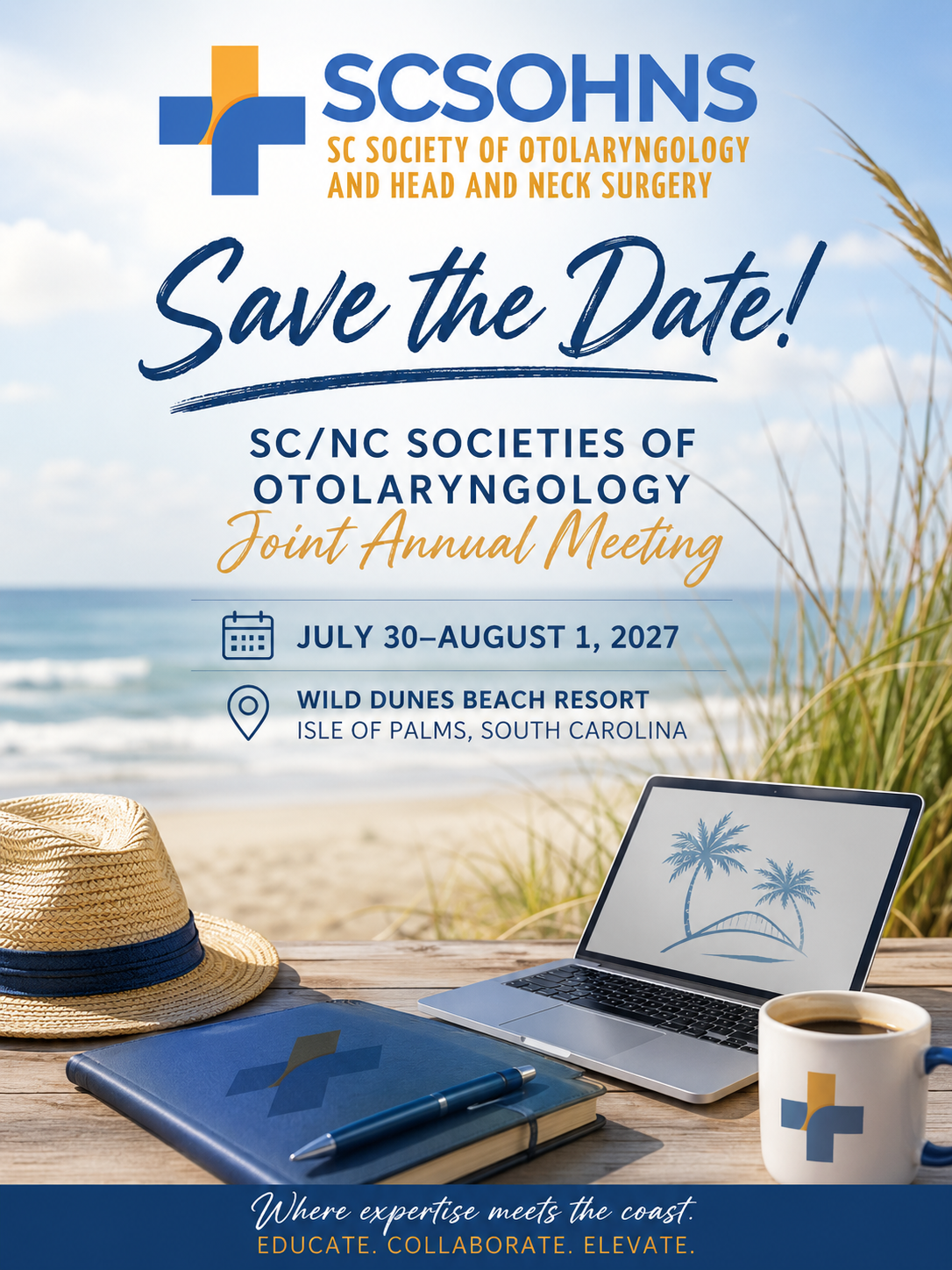 Save the date for the 2027 SC/NC Societies of Otolaryngology Joint Annual Meeting - July 30-Aug 1