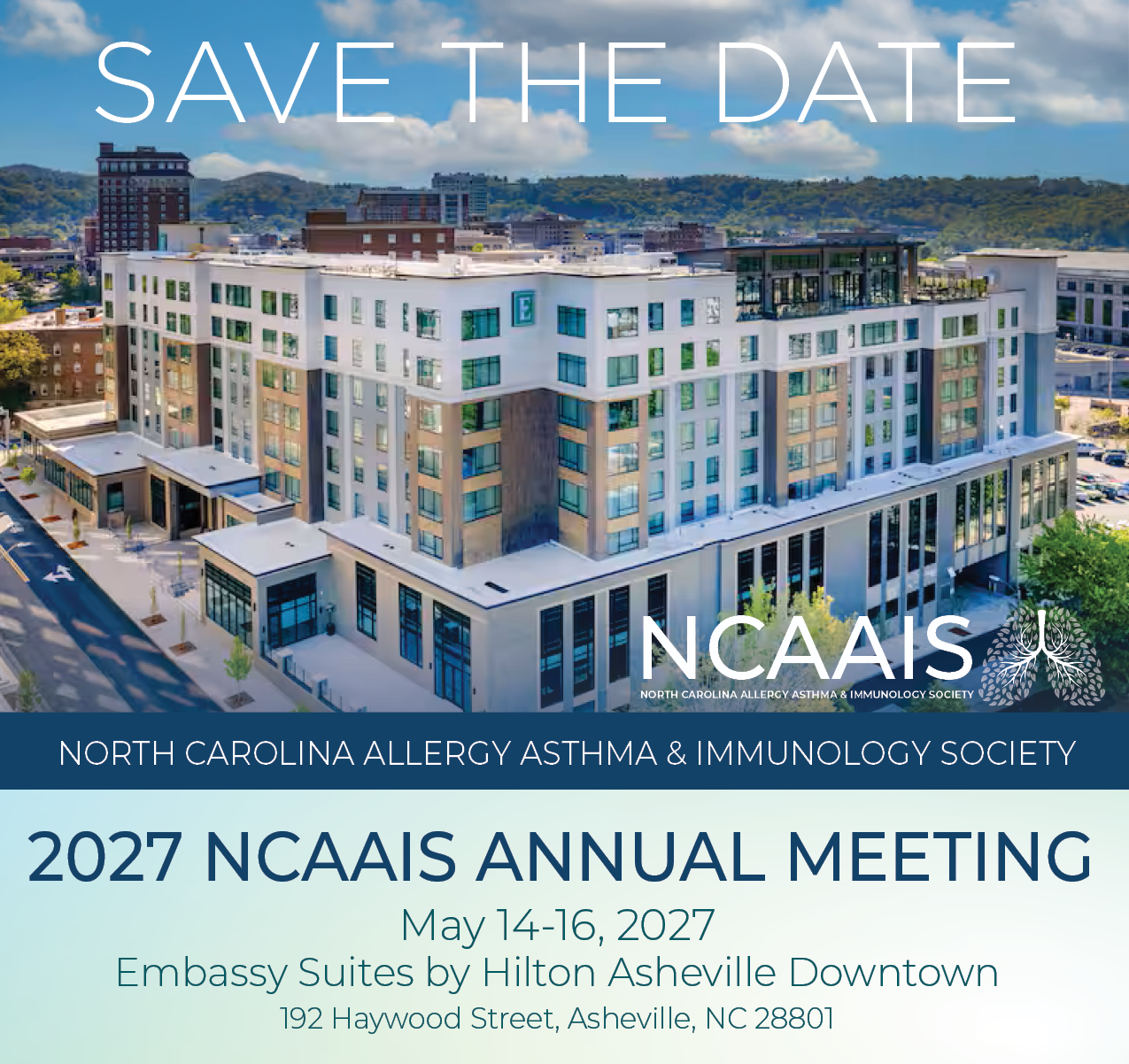 Save the date for the 2027 NCAAIS Annual Meeting: May 14-16, 2027, Embassy Suites by Hilton Asheville Downtown, Asheville, NC