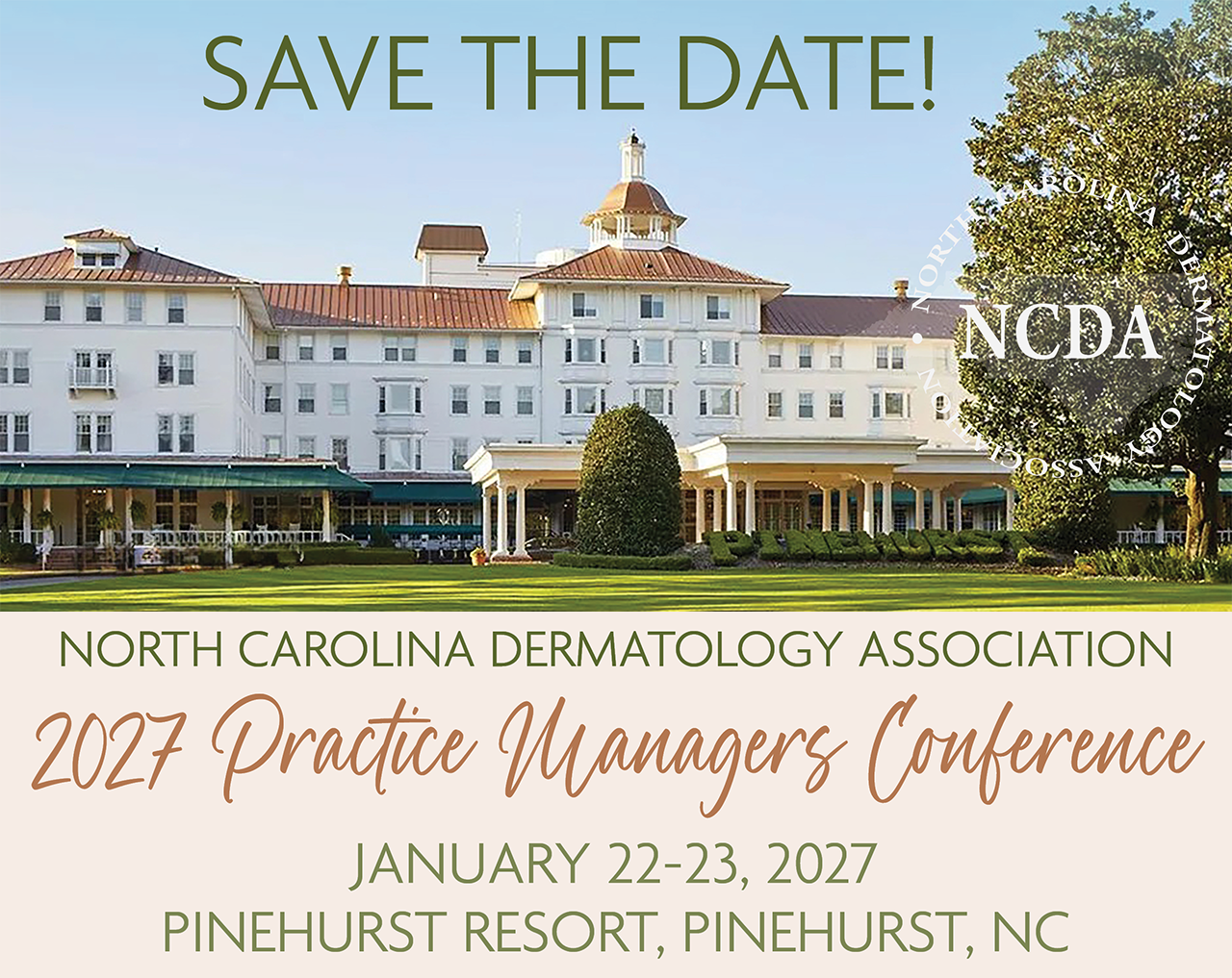 Save the date for the 2027 NCDA Practice Managers Conference - Jan. 22-23, 2027 - Pinehurst Resort
