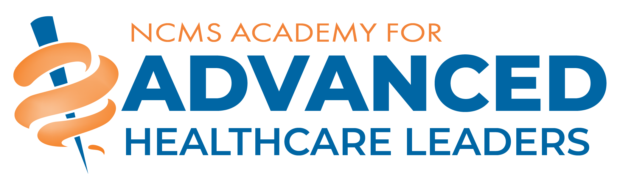 NCMS Academy for Advanced Healthcare Leaders