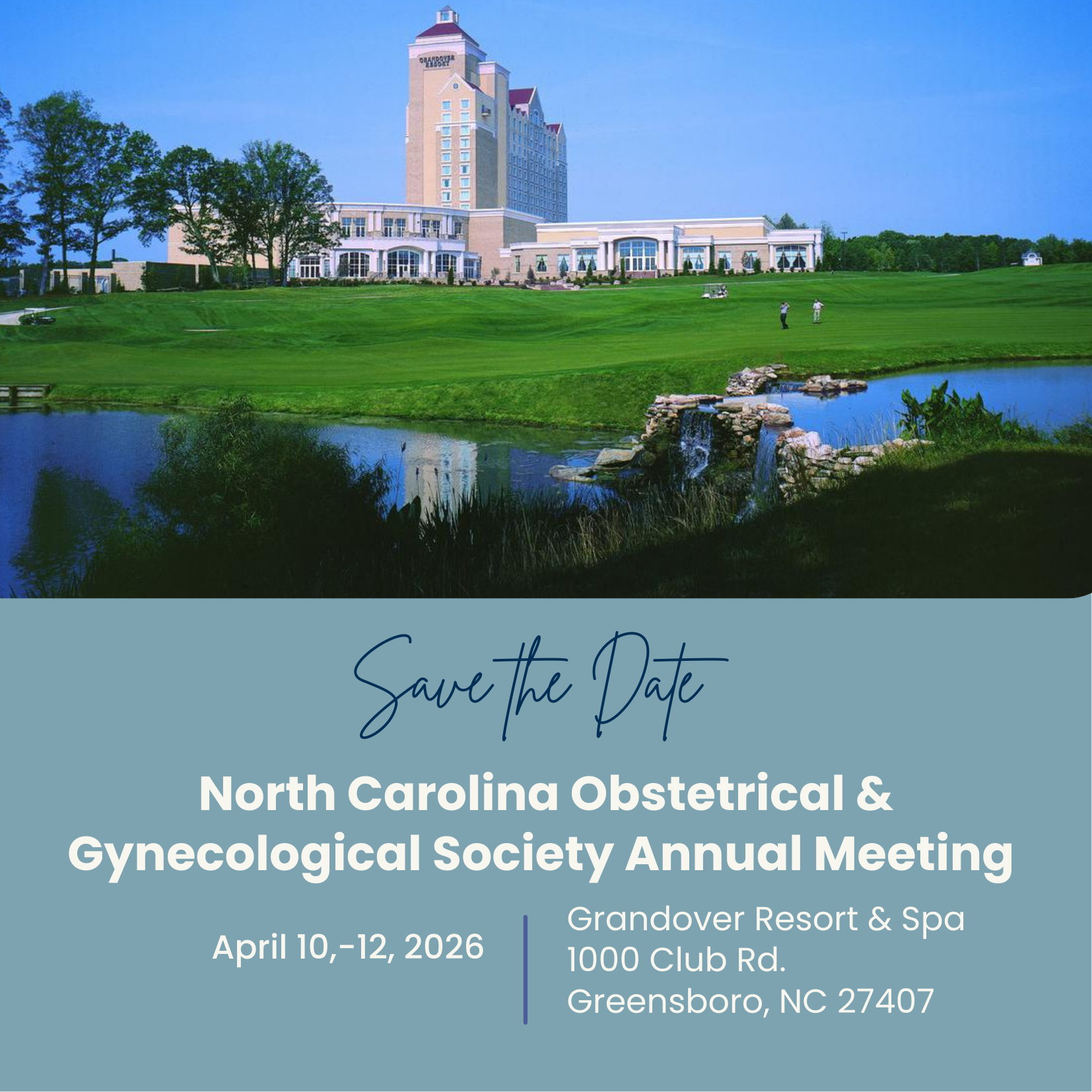 Save the date - 2026 NCOGS Annual Meeting, April 10-12 at the Grandover Resort